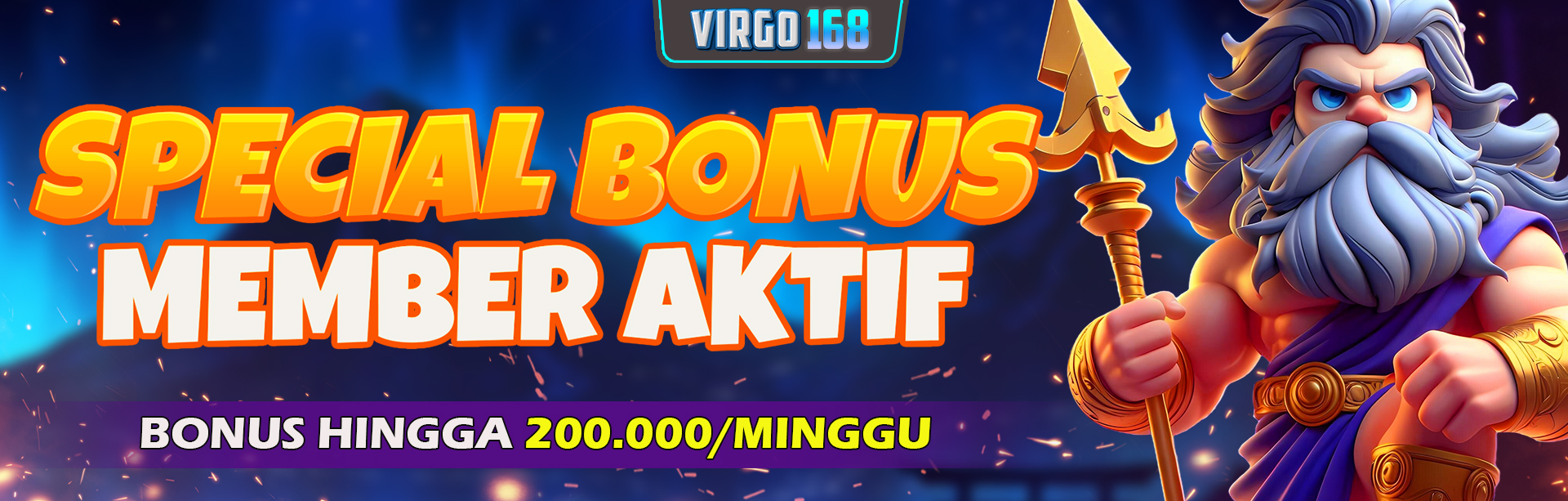 BONUS SPECIAL MEMBER AKTIF SLOT VIRGO168